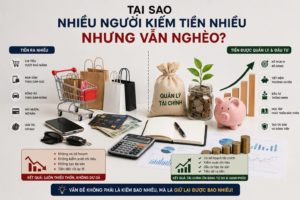 tai-sao-kiem-nhieu-tien-van-ngheo